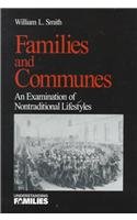 Families and Communes : An Examination of Nontraditional Lifestyles (Understanding Families series)