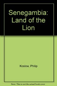 Senegambia: Land of the Lion