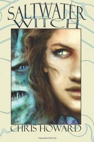 Saltwater Witch: Book #1 of the Seaborn Trilogy (Volume 1)