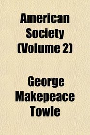 American Society (Volume 2)
