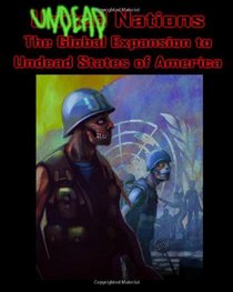 Undead Nations: The Global Expansion to Undead States of America