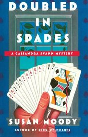 Doubled in Spades: A Cassandra Swann Mystery