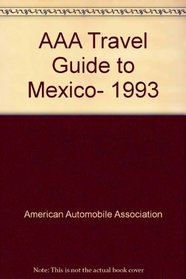 AAA Travel Guide to Mexico, 1993