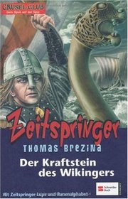 Zeitspringer 04. Der Kraftstein des Wikingers. Gruselclub