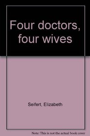 Four doctors, four wives
