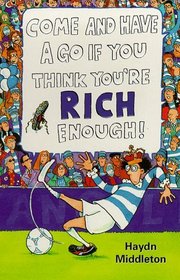If You Think You're Rich Enough (Come  Have a Go S.)