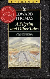 Pilgrim & Other Stories Thomas (Everyman's Library (Paper))