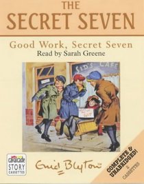 Good Work, Secret Seven: Complete & Unabridged