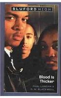 Blood Is Thicker (Bluford)