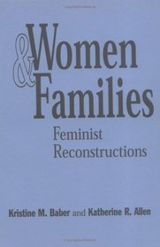 Women and Families: Feminist Reconstructions