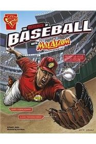 The Science of Baseball with Max Axiom, Super Scientist (The Science of Sports with Max Axiom)