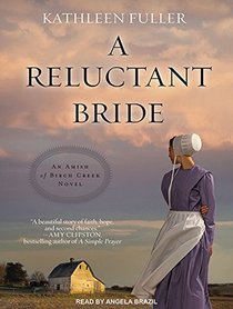 A Reluctant Bride (Amish of Birch Creek)