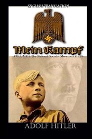 Mein Kampf Volume 2: The National Socialist Movement (1926)