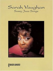 Sarah Vaughan Sassy Jazz Songs: Piano Vocal Music Book