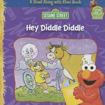 Hey Diddle Diddle (Read Along with Elmo Books)