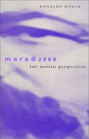 Marx @2000 : Late Marxist Perspectives