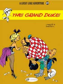 The Grand Duke: Lucky Luke Vol. 29