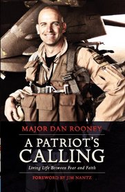 A Patriot's Calling: Living Life Between Fear and Faith
