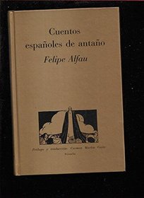 Cuentos Espaoles de Antao (Spanish Edition)