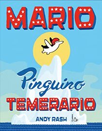 Mario il pinguino temerario (Archie the Daredevil Penguin) (Italian Edition)