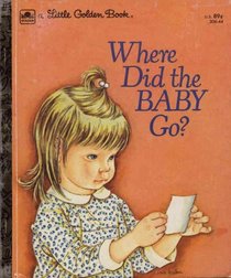Where Did the Baby Go?