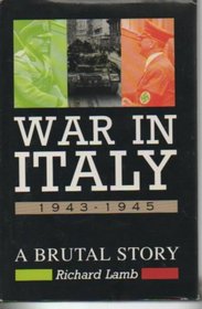 War in Italy 1943-1945: A Brutal Story