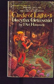 Greyfax Grimwald (Circle of Light, Book 1)