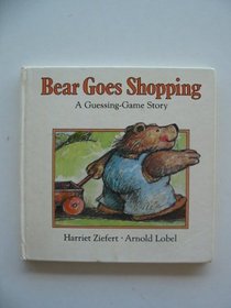 Bear Goes Shopping: a Guessing-Game Story
