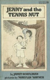Jenny and the Tennis Nut (Greenwillow Read-Alone)