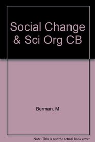 Social Change and Scientific Organization: The Royal Institution  1799-1844
