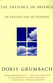 The Presence of Absence : On Prayers and an Epiphany