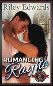 Romancing Rayne: (Special Forces: Operation Alpha)