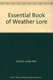 Essential Book of Weather Lore
