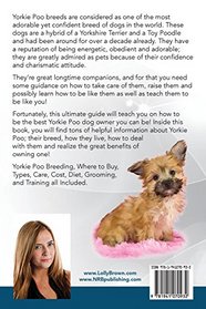 Yorkie Poo as Pets: Yorkie Poo Breeding, Where to Buy, Types, Care, Cost, Diet, Grooming, and Training all Included. A Complete Yorkie Poo Owner's Guide