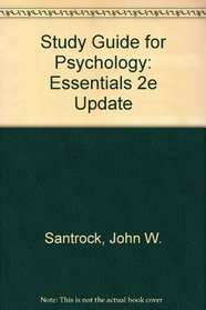 Study Guide for Psychology: Essentials 2e Update