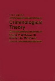 Criminological Theory (3rd Edition)