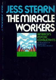 The Miracle Workers: America's Psychic Consultants.