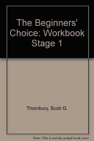 The Beginners' Choice: Workbook Stage 1