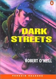Dark Streets (Penquin Reader Level One)