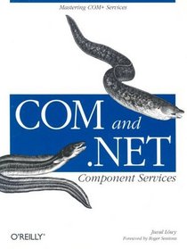 COM and .NET Component Services (O'Reilly Windows)
