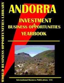Andorra Business & Investment Opportunities Yearbook