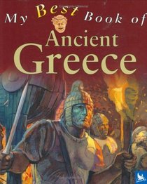 My Best Book of Ancient Greece (My Best Book of...)