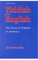 Yiddish and English: The Story of Yiddish in America