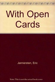With Open Cards