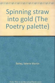 Spinning straw into gold (The Poetry palette)