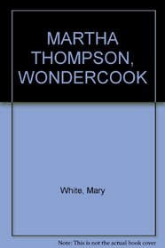 MARTHA THOMPSON, WONDERCOOK