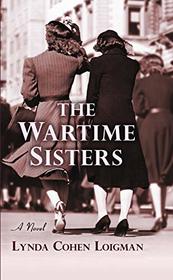 The Wartime Sisters (Large Print)