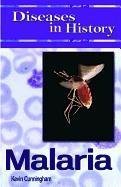 Malaria (Diseases in History)