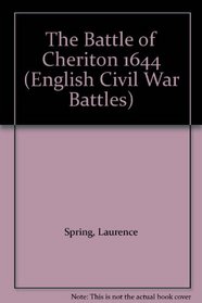 The Battle of Cheriton 1644 (English Civil War Battles)