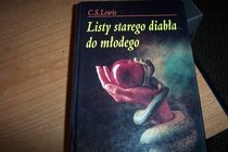Listy Starego Diabta do Mtodego / The Screwtape Letters (Polish Edition)